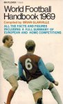 Glanville, Brian - World Football Handbook 1969 Glanville, Brian - World Football Handbook 1969