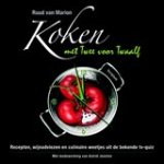 R. van Marion ; A. Joosten - Koken met Twee voor Twaalf