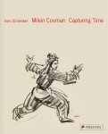 Ines Schlenker - Milein Cosman – Capturing Time