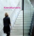 Marcelis, Kees - Seeing is creating