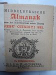 No author. - Middelburgsche almanak, naar den nieuwen stijl, voor het schrikkel-jaar onzes Heeren Jesu Christi 1892. Voorzien met alle de Zeeuwsche jaar- paarden- en beestenmarkten, alsmede het op- en ondergaan van de zon en maan. No author. - Middelburgsche almanak, naar den nieuwen stijl, voor het schrikkel-jaar onzes Heeren Jesu Christi 1892. Voorzien met alle de Zeeuwsche jaar- paarden- en beestenmarkten, alsmede het op- en ondergaan van de zon en maan.