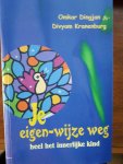 dingjan Kranenburg - Je eigen-wijze weg