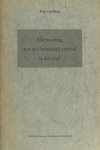 Deel, Tom van. - Allemachtig, wat een belastend verhaal is dat zeg!
