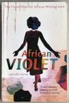 Various authors - African Violet and Other Stories - The Caine Prize for African Writing 2012