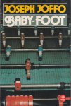 Joseph Joffo - Baby-Foot