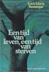 Remarque - Tyd van leven een tyd van sterven