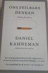 KAHNEMAN, Daniel - Ons feilbare denken. Thinking, fast and slow