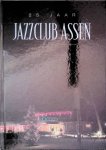 Evers, Trude - en anderen - 25 jaar Jazzclub Assen