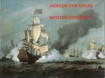 GILTAIJ, JEROEN. & KELCH, JAN. - Herren der Meere - Meister der Kunst.