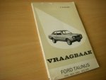P. Olyslager - Vraagbaak Ford Taunus 1300, 1600, 2000 1972-1975