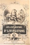 (Livingstone, David) / (J. S. Roberts) - The life and explorations of David Livingstone