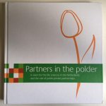 Laane, Colja - Partners in the polder; A vision for the life sciences in the Netherlands and the role of public-private partnerships