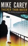 Carey, Mike - Mike Carey - Thicker Than Water (ENGELSTALIG) (Felix Castor #4) Carey, Mike - Mike Carey - Thicker Than Water (ENGELSTALIG) (Felix Castor #4)