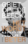 Griet Op de Beeck - Het wordt beter