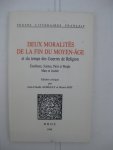 Aubailly, Jean-Claude et Roy, Bruno (ed.) - Deux moralités de la fin du Moyen-Âge et du temps des Guerres de Religion. Excellence, Sciende, Paris et Peuple, Mars et Justice. Édition critique par -
