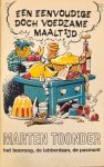 Marten Toonder - Een Eenvoudige doch Voedzame Maaltijd