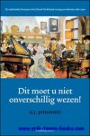 G.J. Johannes; - Dit moet u niet onverschillig wezen! De vaderlandse literatuur in het Noord-Nederlandse voortgezet onderwijs 1800-1900,