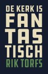 Rik Torfs - De kerk is fantastisch