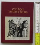 Tooner, Marten; Kemps, J.A.M. (secretaris Genootschap Heren van Stand) - Een heer verdient brons.