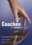 Dijkstra, Tieneke - Coachen als tweede beroep / gedrag, gespreksvaardigheden en interventietechnieken