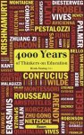  - 4000 Years of Thinkers on Education