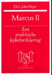 Heyer, C.J. den - Marcus II. Een praktische bijbelverklaring.