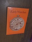 Camerer Cuss, T.P. - Early watches. Country life collectors'guides