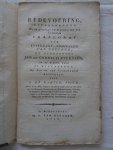 Kanter, J. de. - Redevoering, uitgesproken Bij de plegtige ontblooting van het herstelde Praalgraf der Luitenant-Admiralen van Zeeland, de gebroeders Jan en Cornelis Evertsen, in de Nieuwe Kerk te Middelburg; Op den 18. van Lentemaand MDCCCXVIII.
