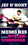  - WIELRENNEN - Memoires van een Wielerverzorger - Jef d'Hont, 256 blz. - uitg. Van Halewyck