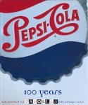 Bob Stoddard - Pepsi-Cola 100 years