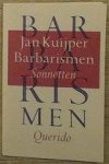 KUIPER, JAN. - Barbarismen.