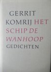 G. Komrij - Het  schip de wanhoop- gedichten 1964 - 1979