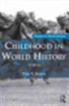 Peter N. Stearns - Childhood in world history