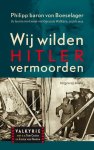 P. Von Boeselager - Wij wilden Hitler vermoorden