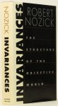 NOZICK, R. - Invariances. The structure of the objective world.