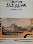 MARCEL Odile (sous la direction de -), YOUNG Arthur - Composer le paysage. Constructions et crises de l'espace.