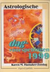 Hamaker-Zondag, Karen M. - Astrologische dagvoorspellingen 1999