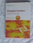 Robben, Marianne & Vleugels, Helmut - Dialogisch Denken. Verbindt merken met consumenten. En marketeers met direct marketeers