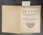  - Historie der France ydele en in slaep wiegende beloften, t'zedert de Perineesche Tractaten: waer door niet alleen de Kroon Spangie, maer meest alle Vorsten en Republijcquen in Europa zijn misleydt.