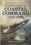 Simpson, Geoff - A Dictionary of Coastal Command 1939 - 1945