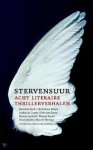  - Stervensuur. Acht literaire bspannende verhalen