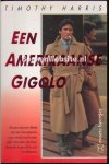 Harris, Timothy - 2450 Een Amerikaanse gigolo