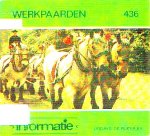  - WERKPAARDEN - Informatie - uitgave De Ruiter