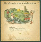 Nijland, T., Lutz, Peter - Met de trein naar Luilekkerland ( = By train to land of plenty )