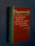 PAUSTOVSKIJ, KONSTANTIN - Erzahlungen vom leben - Unruhige jugend, Beginn eines unbekannten zeitalters, Die zeit der grosse erwartungen PAUSTOVSKIJ, KONSTANTIN - Erzahlungen vom leben - Unruhige jugend, Beginn eines unbekannten zeitalters, Die zeit der grosse erwartungen