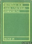 Schutze, Manfred - Beitrage zur jagd uns wildforschung. Band 15