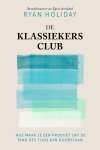 Ryan Holiday - De klassiekersclub