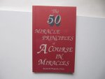 Kenneth Wapnick, Ph.D. - The 50 Miracle Principles of A Course in Miracles