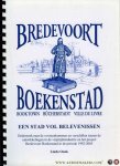 OONK, Linda - Bredevoort Boekenstad. Een stad vol belevenissen. Onderzoek naar de oveeenkomsten en verschillen tussen de ontwikkeling in de vrijetijdsindustrie en het project Bredevoort Boekenstad in de periode 1992-2005.