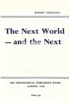 Crookall, Robert - The Next World and the Next
